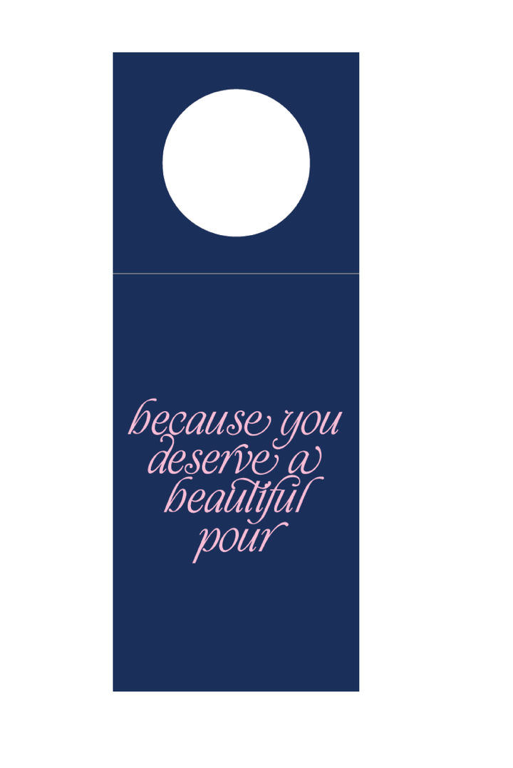 Because You Deserve a Beautiful Pour Wine Tags