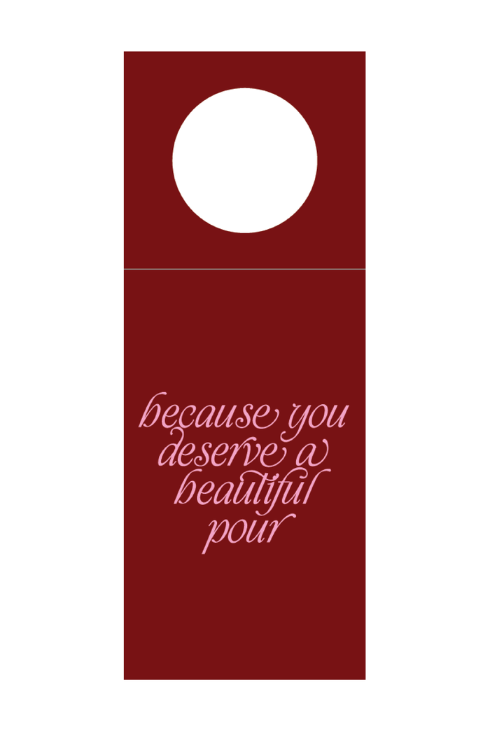 Because You Deserve a Beautiful Pour Wine Tags