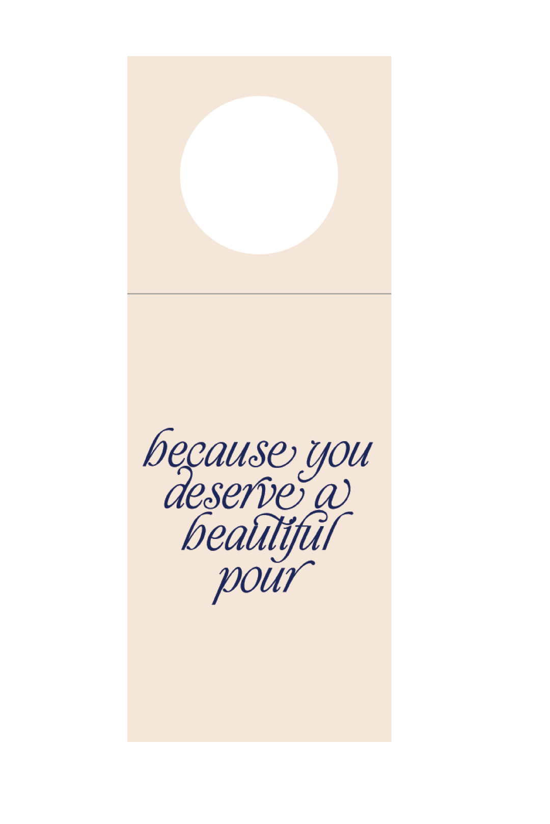 Because You Deserve a Beautiful Pour Wine Tags